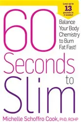 Book cover of 60 Seconds to Slim by Michelle Schoffro Cook