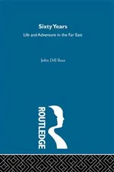 Book cover of 60 Years Life/Adventure (2v Set) by John Dill Ross