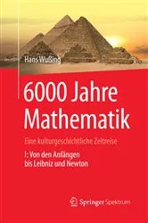 Book cover of 6000 Jahre Mathematik by Hans Wußing
