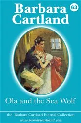 Book cover of 63 Ola and the Sea Wolf by Barbara Cartland