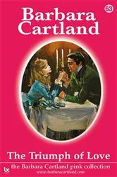 Book cover of 63. The Triumph Of Love by Barbara Cartland