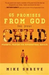 Book cover of 65 Promises From God for Your Child by Mike Shreve