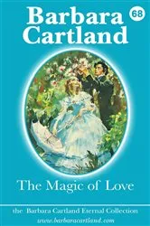 Book cover of 68. 68. The Magic of Love by Barbara Cartland