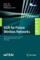 Book cover of 6GN for Future Wireless Networks by Shuo Shi