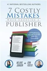 Book cover of 7 Costly Mistakes When Choosing a Publisher by Unknown