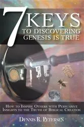 Book cover of 7 Keys to Discovering Genesis Is True by Unknown