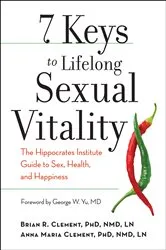 Book cover of 7 Keys to Lifelong Sexual Vitality by PhD LN Brian R. Clement