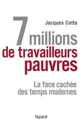 Book cover of 7 millions de travailleurs pauvres by Jacques Cotta