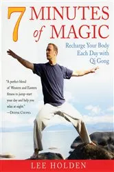 Book cover of 7 Minutes of Magic by Lee Holden