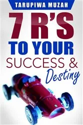 Book cover of 7 R's by Tarupiwa Muzah