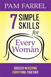 Book cover of 7 Simple Skills for Every Woman by Pam Farrel