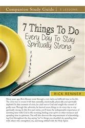 Book cover of 7 Things to Do to Stay Spiritually Strong Study Guide by Rick Renner