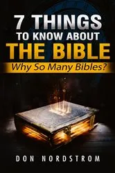 Book cover of 7 Things To Know About The Bible by Don Nordstrom