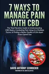 Book cover of 7 Ways To Manage Pain With CBD by Unknown