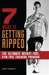Book cover of 7 Weeks to Getting Ripped by Brett Stewart