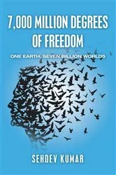 Book cover of 7,000 Million Degrees of Freedom by Unknown