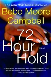 Book cover of 72 Hour Hold by Bebe Moore Campbell