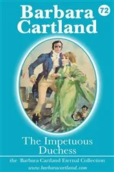 Book cover of 72. The Impetuous Duchess by Barbara Cartland