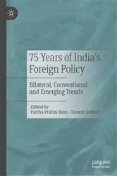 Book cover of 75 Years of India’s Foreign Policy by Partha Pratim Basu