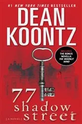 Book cover of 77 Shadow Street (with bonus novella The Moonlit Mind) by Dean Koontz