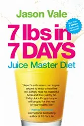 Book cover of 7lbs in 7 Days Super Juice Diet by Jason Vale