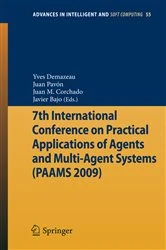 Book cover of 7th International Conference on Practical Applications of Agents and Multi-Agent Systems (PAAMS'09) by Yves Demazeau