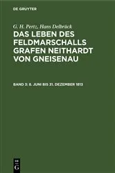 Book cover of 8. Juni bis 31. Dezember 1813 by G. H. Pertz