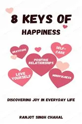 Book cover of 8 Keys of Happiness by Ranjot Singh Chahal