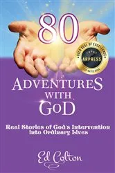 Book cover of 80 Adventures with God by Ed C Colton
