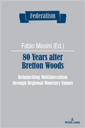 Book cover of 80 Years after Bretton Woods by Unknown