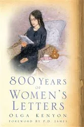 Book cover of 800 Years of Women's Letters by Olga Kenyon