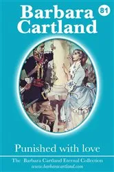 Book cover of 81. Punished with Love by Barbara Cartland