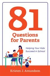 Book cover of 81 Questions for Parents by Kristen J. Amundson