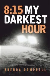 Book cover of 8:15 My Darkest Hour by Unknown