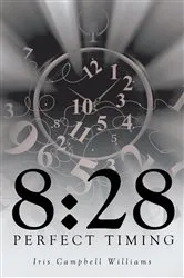 Book cover of 8:28 by Williams, Iris, Campbell