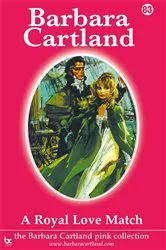 Book cover of 83. A Royal Love Match by Barbara Cartland