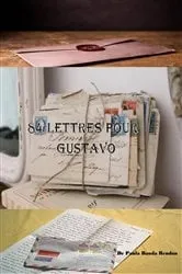 Book cover of 84 Lettres Pour Gustavo by Autora: Paula Banda Rendón