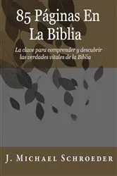 Book cover of 85 Páginas En La Biblia by J. Michael Schroeder