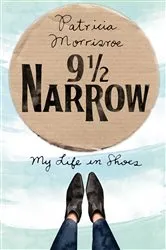 Book cover of 9 1/2 Narrow by Patricia Morrisroe