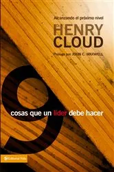 Book cover of 9 cosas que todo líder debe hacer by Henry Cloud