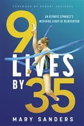 Book cover of 9 Lives by 35 by Mary Sanders