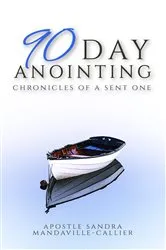 Book cover of 90-Day Anointing by Sandra Mandaville-Callier