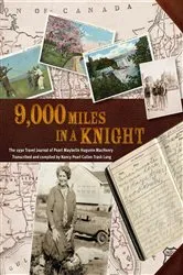 Book cover of 9000 Miles in a Knight by Pearl Hugunin Machenry