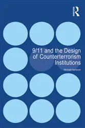 Book cover of 9/11 and the Design of Counterterrorism Institutions by Michael Karlsson