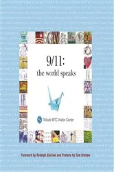 Book cover of 9/11: The World Speaks by Tribute WTC Visitor Center