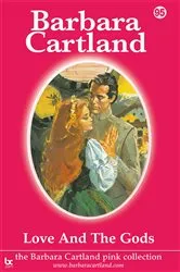 Book cover of 95. Love And The Gods by Barbara Cartland