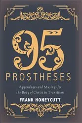Book cover of 95 Prostheses by Frank G. Honeycutt