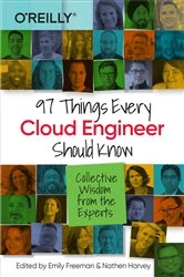 Book cover of 97 Things Every Cloud Engineer Should Know by Emily Freeman