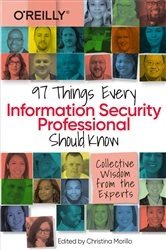 Book cover of 97 Things Every Information Security Professional Should Know by Christina Morillo