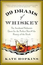 Book cover of 99 Drams of Whiskey by Kate Hopkins
